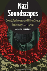 front cover of Nazi Soundscapes