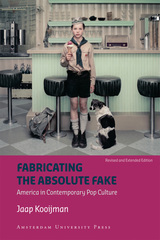 front cover of Fabricating the Absolute Fake - revised edition