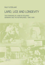 front cover of Lard, Lice and Longevity