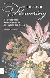 front cover of Holland Flowering