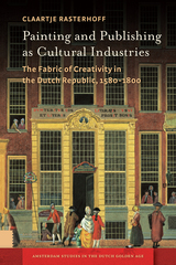 front cover of Painting and Publishing as Cultural Industries