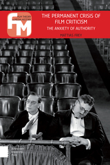 front cover of The Permanent Crisis of Film Criticism