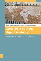 front cover of Street Politics in the Age of Austerity