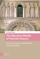 front cover of The Narrative Worlds of Paul the Deacon