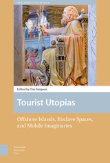 front cover of Tourist Utopias