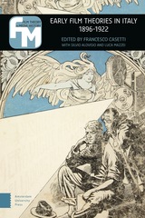 front cover of Early Film Theories in Italy, 1896-1922