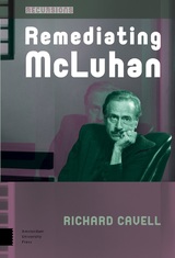 front cover of Remediating McLuhan