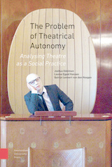 front cover of The Problem of Theatrical Autonomy