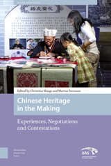 front cover of Chinese Heritage in the Making