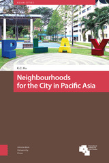 front cover of Neighbourhoods for the City in Pacific Asia