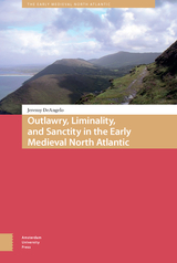 front cover of Outlawry, Liminality, and Sanctity in the Literature of the Early Medieval North Atlantic
