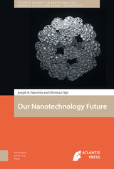 front cover of Our Nanotechnology Future