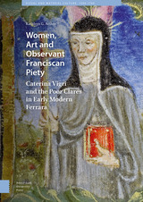 front cover of Women, Art and Observant Franciscan Piety
