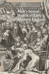 front cover of Men's Sexual Health in Early Modern England