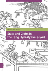 front cover of State and Crafts in the Qing Dynasty (1644-1911)