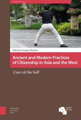 front cover of Ancient and Modern Practices of Citizenship in Asia and the West