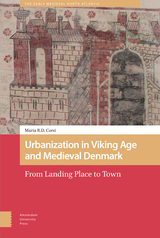 front cover of Urbanization in Viking Age and Medieval Denmark