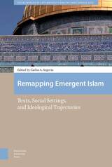 front cover of Remapping Emergent Islam