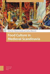 front cover of Food Culture in Medieval Scandinavia