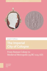 front cover of The Imperial City of Cologne
