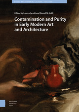 front cover of Contamination and Purity in Early Modern Art and Architecture