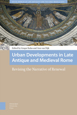 front cover of Urban Developments in Late Antique and Medieval Rome