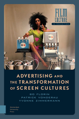 front cover of Advertising and the Transformation of Screen Cultures