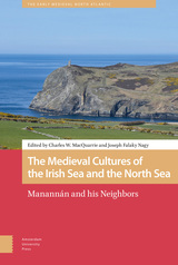 front cover of The Medieval Cultures of the Irish Sea and the North Sea