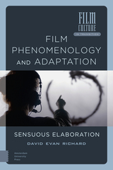 front cover of Film Phenomenology and Adaptation