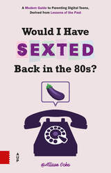 front cover of Would I Have Sexted Back in the 80s?