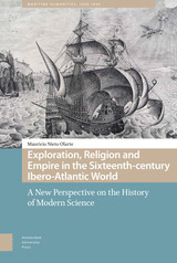 front cover of Exploration, Religion and Empire in the Sixteenth-century Ibero-Atlantic World