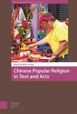 front cover of Chinese Popular Religion in Text and Acts