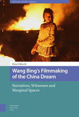 front cover of Wang Bing's Filmmaking of the China Dream