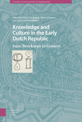 front cover of Knowledge and Culture in the Early Dutch Republic