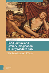 front cover of Food Culture and Literary Imagination in Early Modern Italy