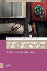 front cover of Religion, Hypermobility and Digital Media in Global Asia