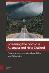 front cover of Screening the Gothic in Australia and New Zealand