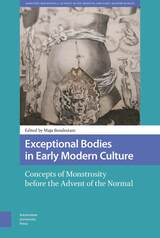 front cover of Exceptional Bodies in Early Modern Culture