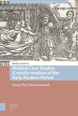 front cover of Medical Case Studies (Consilia medica) of the Early Modern Period