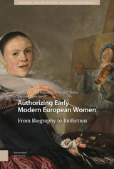 front cover of Authorizing Early Modern European Women