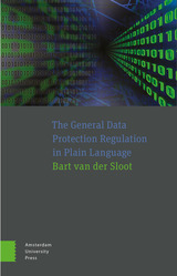 front cover of The General Data Protection Regulation in Plain Language