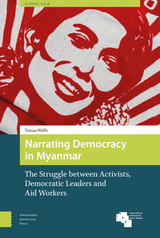 front cover of Narrating Democracy in Myanmar