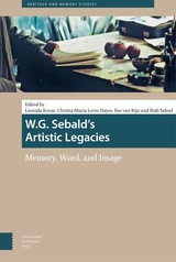 front cover of W.G. Sebald's Artistic Legacies