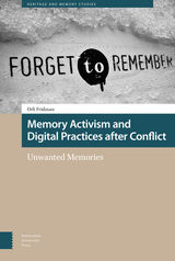 front cover of Memory Activism and Digital Practices after Conflict