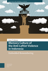 front cover of Memory Culture of the Anti-Leftist Violence in Indonesia