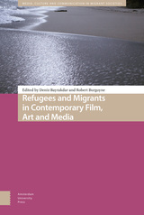 front cover of Refugees and Migrants in Contemporary Film, Art and Media