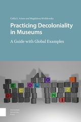 front cover of Practicing Decoloniality in Museums
