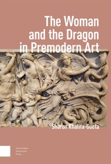 front cover of The Woman and the Dragon in Premodern Art