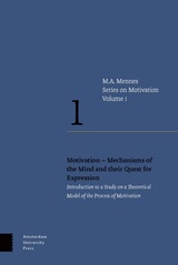 front cover of Motivation – Mechanisms of the Mind and their Quest for Expression