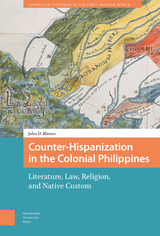 front cover of Counter-Hispanization in the Colonial Philippines